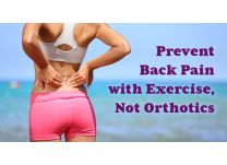 Study finds Exercise beats Orthotics: Preventing Back Pain